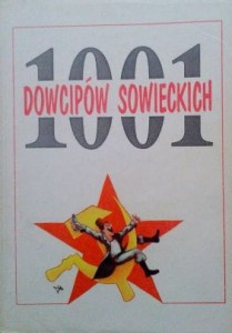zebrał E. Skrobocki, 1001 dowcipów sowieckich