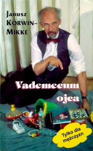 Janusz Korwin- Mikke, Vademecum ojca