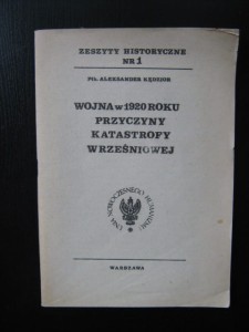 Aleksander Kędzior, Wojna w 1920 roku Przyczyny katastrofy wrześniowej