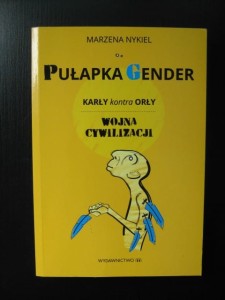 Marzena Nykiel, Pułapka gender