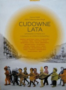 Hanna Halek Zofia Fabjanowska- Micyk, Cudowne lata