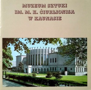 Muzeum Sztuki im. Ciurlionisa w Kaunasie