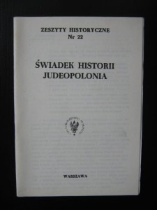 Świadek historii Judeopolonia, Zeszyty Historyczne 22