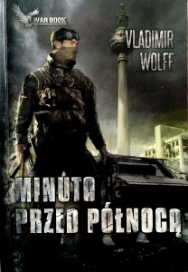 Vladimir Wolff, Minuta przed północą