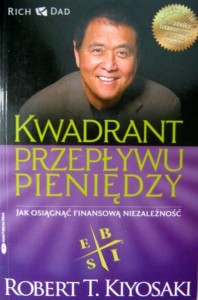 Robert T. Kiyosaki, Kwadrant przepływu pieniędzy
