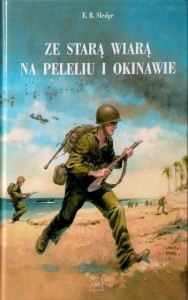 Sledge, Ze starą wiarą na Peleliu i Okinawie