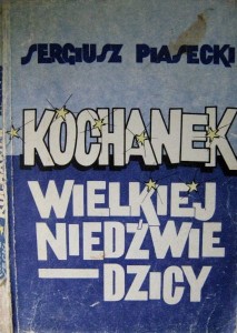 Sergiusz Piasecki, Kochanek Wielkiej Niedźwiedzicy wyd. Graf