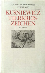 Andrzej Kuśniewicz, Tierkreiszeichen Roman
