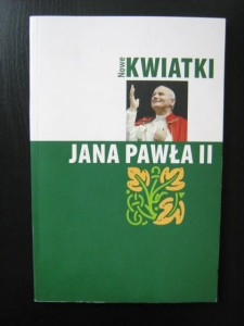 Nowe Kwiatki Jana Pawła II