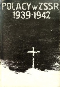Polacy w ZSSR 1939- 1942 Antologia