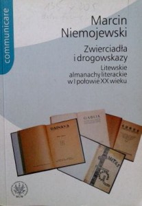 Marcin Niemojewski, Zwierciadła i drogowskazy