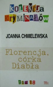Joanna Chmielewska, Florencja, córka Diabła wyd. Kobra Media