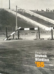 Zbigniew Dłubak, Stadion 55