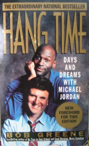 Bob Greene, Hang Time Michael Jordan 