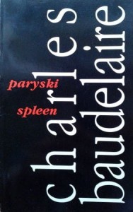 Charles Baudelaire, Paryski spleen
