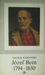 Eligiusz Kozłowski, Józef Bem 1794- 1850