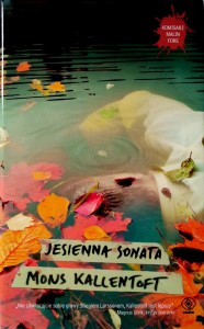 Mons Kallentoft, Jesienna sonata