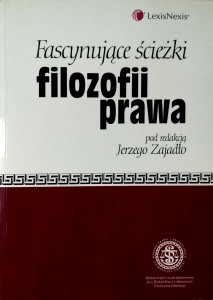 Jerzy Zajadło, Fascynujące ścieżki filozofii prawa