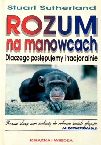 Stuart Sutherland, Rozum na manowcach