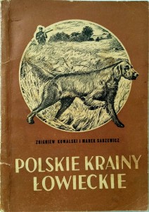 Kowalski Sadzewicz, Polskie krainy łowieckie