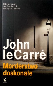 John le Carre, Morderstwo doskonałe