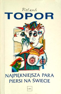 Roland Topor, Najpiękniejsza para piersi na świecie