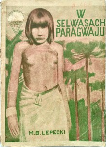 Lepecki, W selwasach Paragwaju