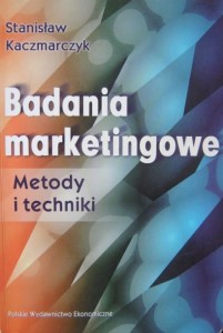 Stanisław Kaczmarczyk, Badania marketingowe Metody i techniki