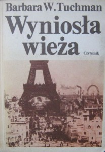 Barbara W. Tuchman, Wyniosła wieża