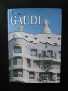 John Gill, Essential Gaudi