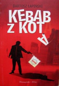 Bartosz Łapiński, Kebab z kota