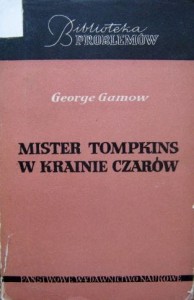 George Gamow, Mister Tompkins w Krainie Czarów