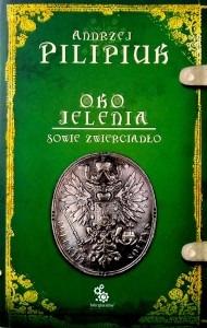 Andrzej Pilipiuk, Sowie zwierciadło