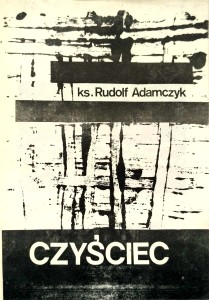 Rudolf Adamczyk, Czyściec