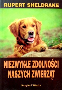 Rupert Sheldrake, Niezwykłe zdolności naszych zwierząt