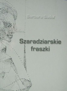Barbara Sudoł, Szaradziarskie fraszki