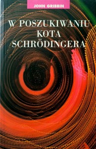 John Gribbin, W poszukiwaniu kota Schrodingera