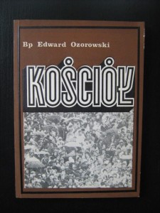 Edward Ozorowski, Kościół
