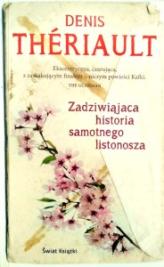 Denis Theriault, Zadziwiająca historia samotnego listonosza