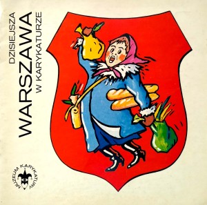 Dzisiejsza Warszawa w karykaturze