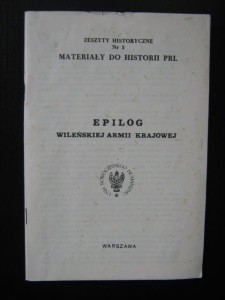 Epilog Wileńskiej Armii Krajowej, Materiały do historii PRL