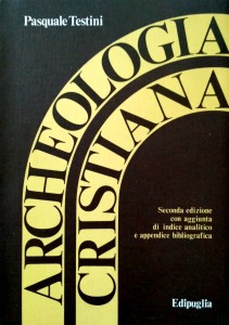 Pasquale Testini, Archeologia Cristiana