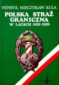 Henryk Mieczysław Kula, Polska Straż Graniczna w latach 1928- 1939
