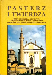 Wołczański, Pasterz i twierdza Kamieniec Podolski