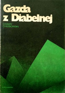 Cezary Chlebowski, Gazda z Diabelnej