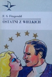 F.S. Fitzgerald, Ostatni z wielkich
