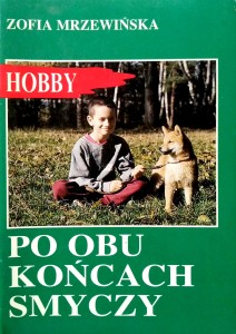 Zofia Mrzewińska, Po obu końcach smyczy