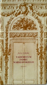 Jerzy Lileyko, Vademecum Zamku Warszawskiego