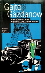 Gajto Gazdanow, Wieczór u Claire Widmo Aleksandra Wolfa