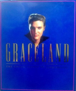 Mitchell Beazley, Graceland The Living Legacy of Elvis Presley
